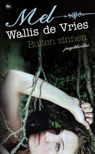 Paperback: Buiten zinnen - Mel Wallis de Vries