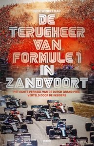 Paperback: De terugkeer van Formule 1 in Zandvoort - Rick Winkelman