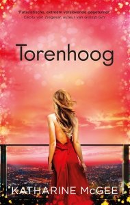Paperback: Torenhoog - Katharine McGee