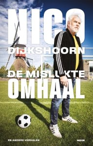 Digitale download: De Mislukte Omhaal - Nico Dijkshoorn