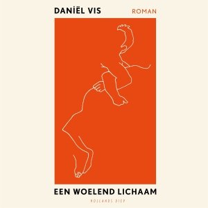 Audio download: Een woelend lichaam - Daniël Vis