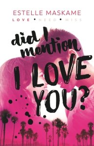 Paperback: Did I Mention I Love You? - Estelle Maskame