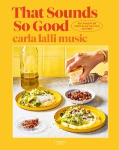 Gebonden: That Sounds So Good - Carla Lalli Music