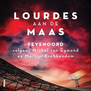 Audio download: Lourdes aan de Maas - Michel van Egmond en Martijn Krabbendam