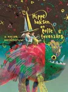 Digitale download: Hippe heksen en toffe tovenaars - Diverse auteurs