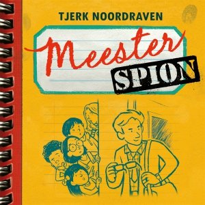 Audio download: Meester Spion - Tjerk Noordraven