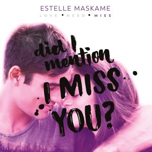 Audio download: Did I Mention I Miss You? - Estelle Maskame