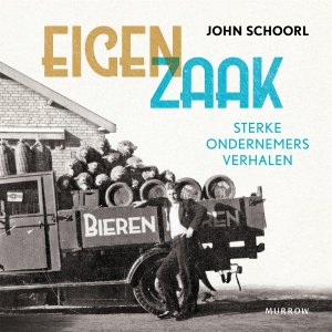 Audio download: Eigen zaak - John Schoorl