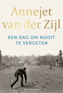 Paperback: Een dag om nooit te vergeten - Annejet van der Zijl