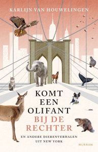 Paperback: Komt een olifant bij de rechter - Karlijn van Houwelingen