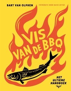 Gebonden: Vis van de BBQ - Bart van Olphen