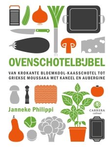 Gebonden: Ovenschotelbijbel - Janneke Philippi