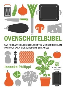 Gebonden: Ovenschotelbijbel - Janneke Philippi