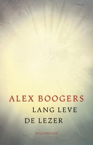 Paperback: Lang leve de lezer - Alex Boogers