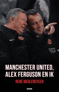 Paperback: Manchester United, Alex Ferguson en ik - Rene Meulensteen