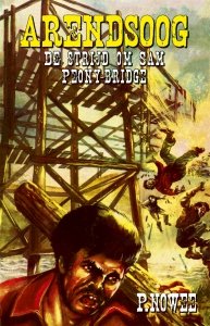 Paperback: De strijd om Sam-Peony-bridge - Paul Nowee