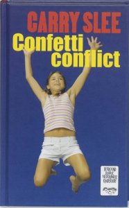 Gebonden: Confetti conflict - Carry Slee