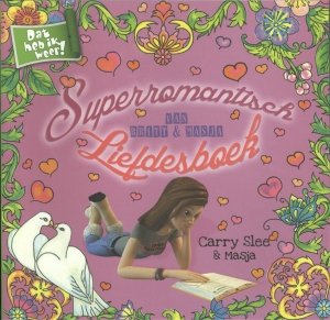 Paperback: Superromantisch liefdesboek van Britt en Masja - Carry Slee