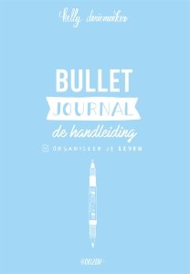 Paperback: Bullet journal - De handleiding - Kelly Deriemaeker
