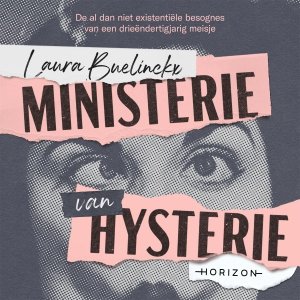 Audio download: Ministerie van Hysterie - Laura Buelinckx