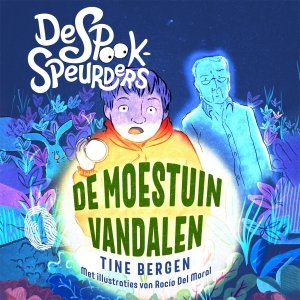 Audio download: De spookspeurders en de moestuinvandalen - Tine Bergen