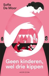 Digitale download: Geen kinderen, wel drie kippen - Sofie De Moor