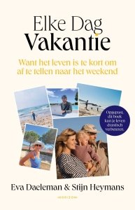 Paperback: Elke Dag Vakantie - Eva Daeleman en Stijn Heymans