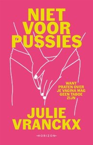 Paperback: Niet voor pussies - Julie Vranckx