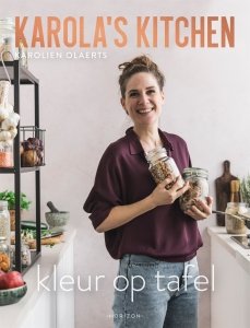 Digitale download: Karola's Kitchen: Kleur op tafel - Karolien Olaerts