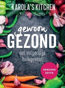 Paperback: Karola's Kitchen: Gewoon gezond - Karolien Olaerts