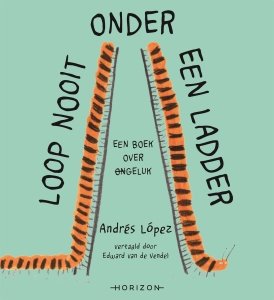 Digitale download: Loop nooit onder een ladder - Andrés Lopéz