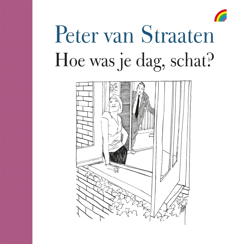Peter van Straaten - Hoe was je dag schat?