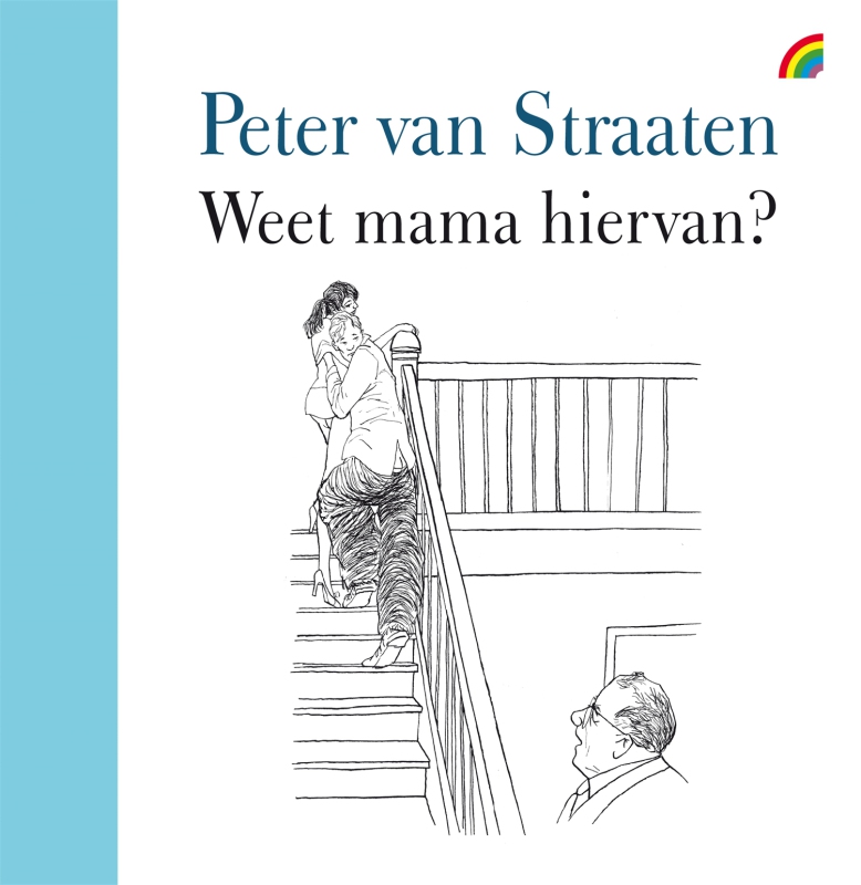 Peter van Straaten - Weet mama hiervan?