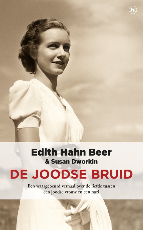 Edith Hahn Beer - De joodse bruid