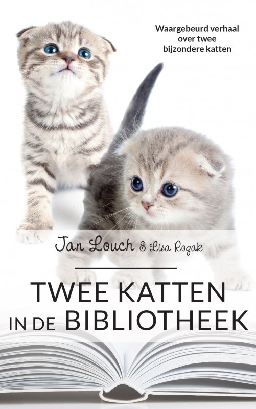 Jan Louch en Lisa Rogak - Twee katten in de bibliotheek