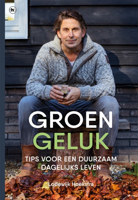 Lodewijk Hoekstra - Groen geluk
