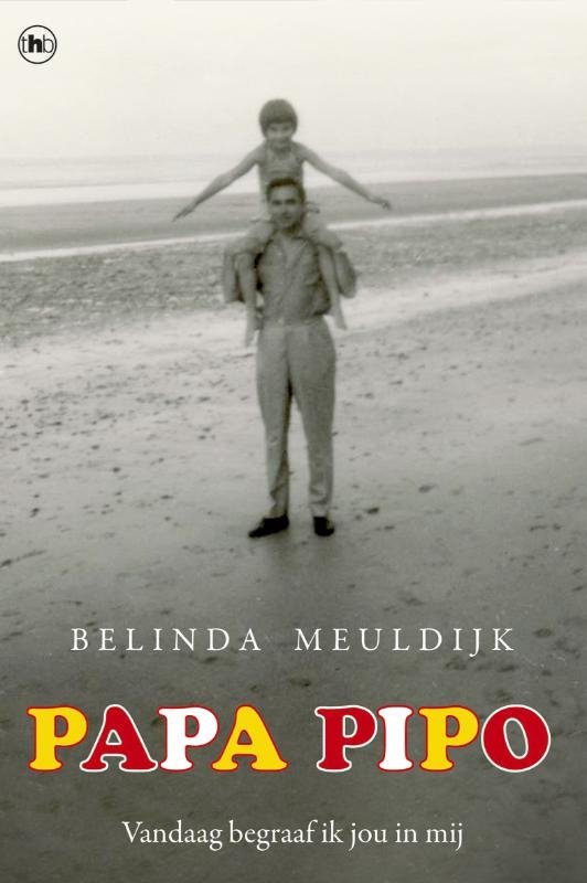 Belinda Meuldijk - Papa Pipo