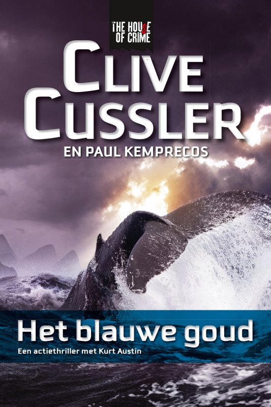 Clive Cussler en Paul Kemprecos - Het blauwe goud