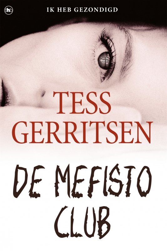 Tess Gerritsen - De Mefisto Club