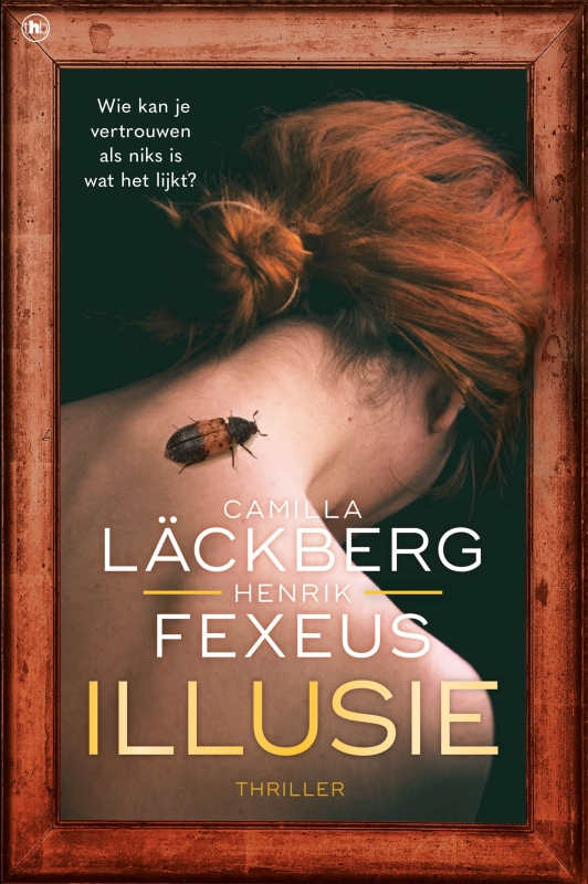 Camilla Läckberg & Henrik Fexeus - Illusie