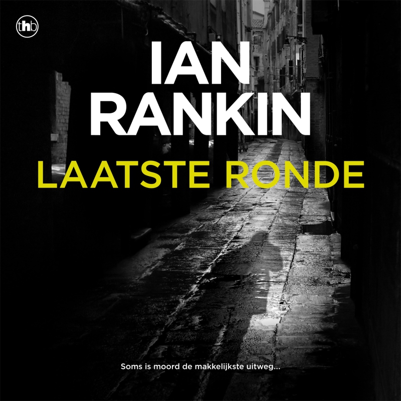 Ian Rankin - Laatste ronde