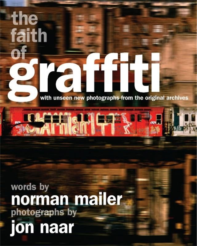 Jon Naar - The Faith of Graffiti