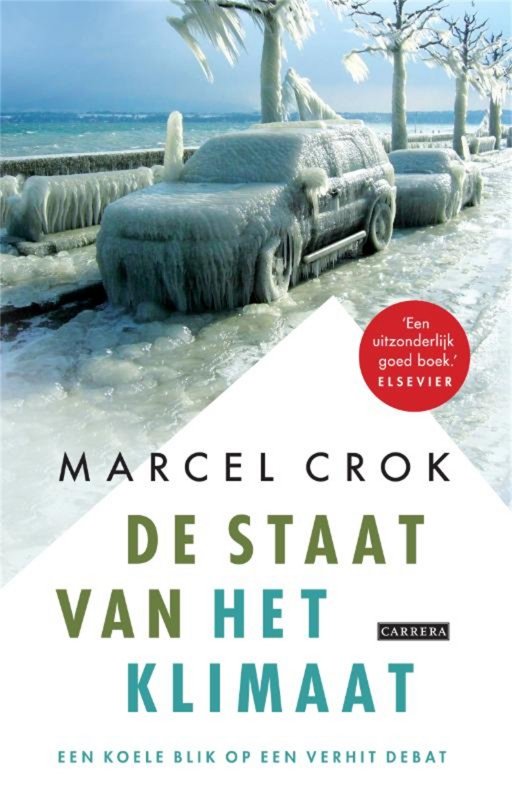 Marcel Crok - De staat van het klimaat