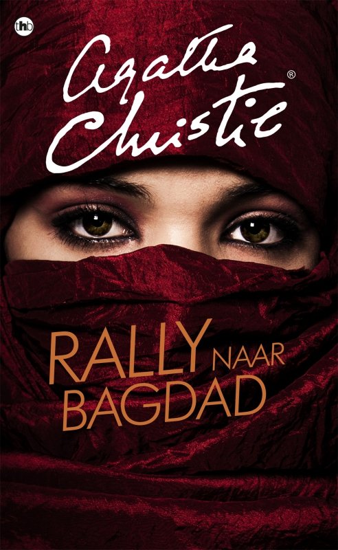 Agatha Christie - Rally naar Bagdad