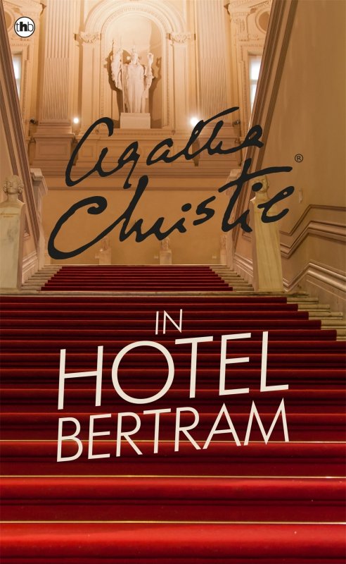 Agatha Christie - In hotel Bertram
