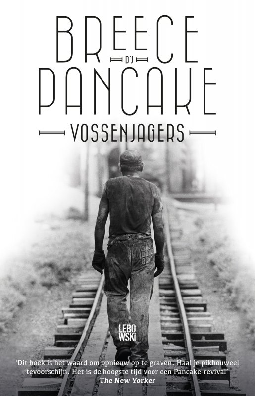 Breece D'J Pancake - Vossenjagers