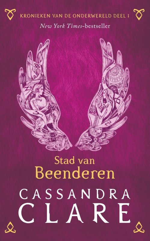 Cassandra Clare - Kronieken van de Onderwereld: Deel 1 Stad van Beenderen