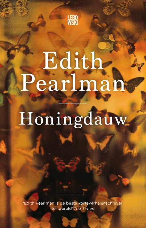 Edith Pearlman - Honingdauw