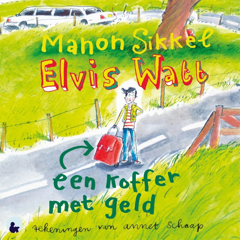 Manon Sikkel - Elvis Watt - Een koffer met geld