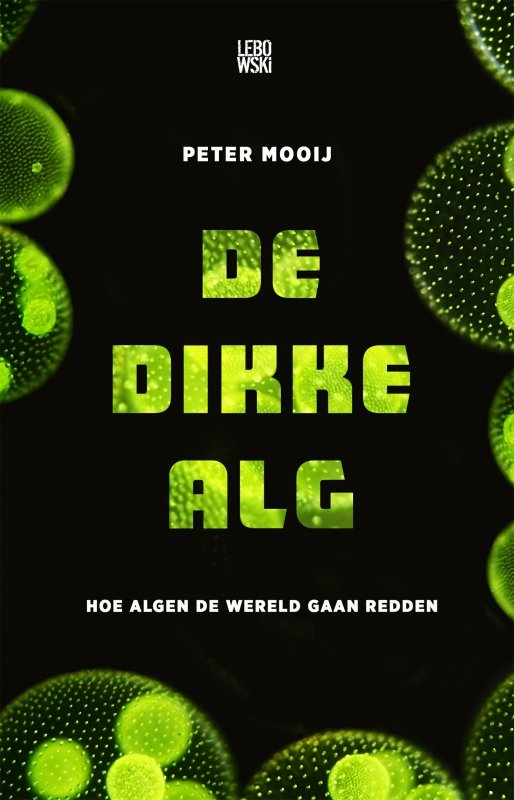 Peter Mooij - De dikke alg